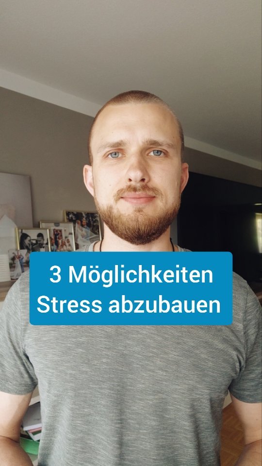 3 Möglichkeiten Stress abzubauen